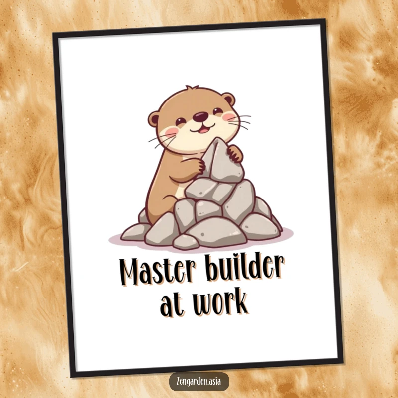 Funny Otter Builder Poster: A playful otter beams with glee as it meticulously stacks rocks to create a miniature formation, bringing joy.