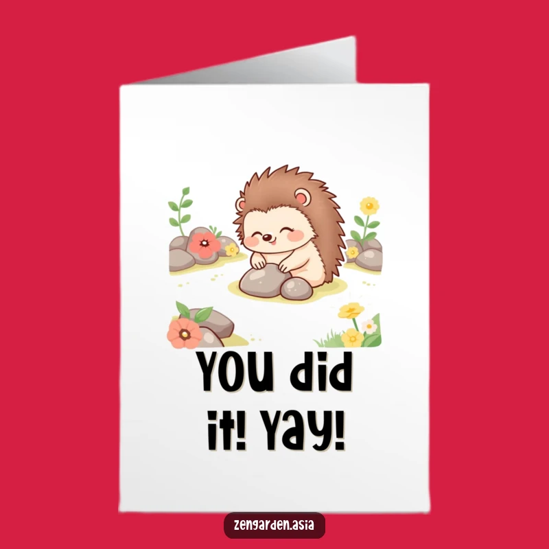 Free Printable Congrats Card: Hedgehog Garden Success Funny Downloadable Gift