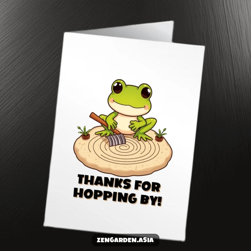Funny free printable thank you card: frog character meticulously raking a sand garden, expressing calm gratitude.